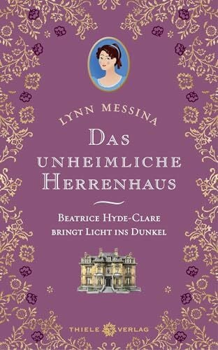 Messina, Lynn Das unheimliche Herrenhaus (Regency-Krimi-Serie)