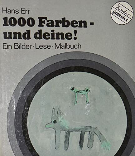 1000 [Tausend] Farben und deine!
