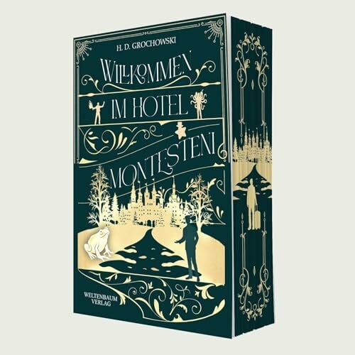 Grochowski, H. D. Willkommen im Hotel Montesteni: Humorvolle Urban-Fantasy für Fans ungewöhnlicher Welten und skurriler Figuren