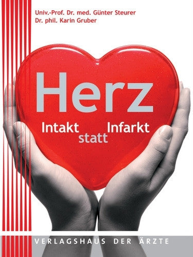 Gruber, Karin Herz: Intakt statt Infarkt