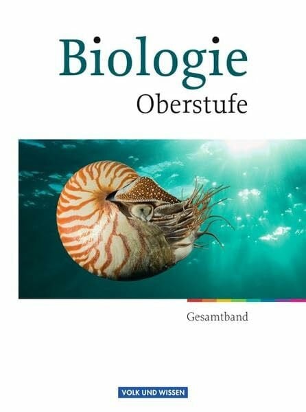 Brott, Axel Björn Biologie Oberstufe - Östliche Bundesländer und Berlin: Gesamtband Oberstufe - Schülerbuch