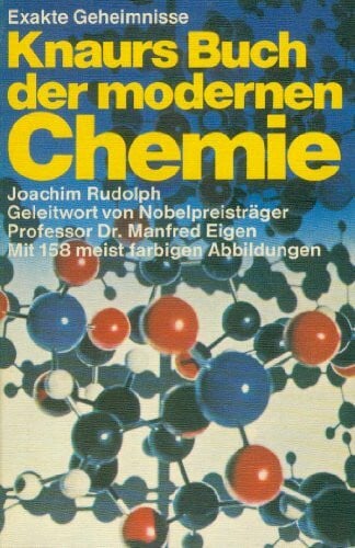 Rudolph, Joachim Knaurs Buch der modernen Chemie.