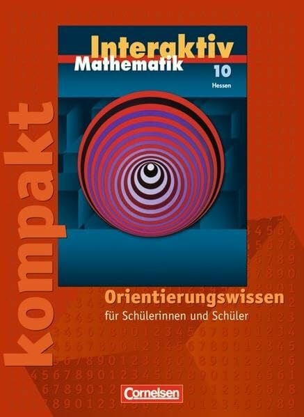 Stöhr, Sigrid Mathematik interaktiv - Hessen: 10. Schuljahr - Interaktiv kompakt - Orientierungswissen: Schülermaterial mit Lösungen