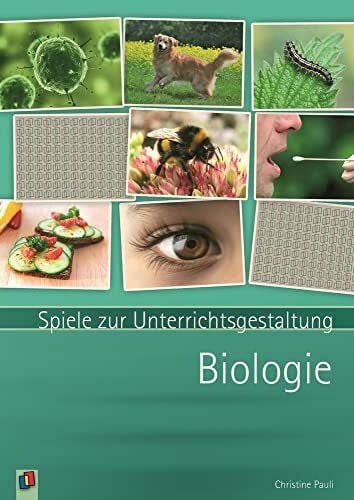 Pauli, Christine Biologie (Spiele zur Unterrichtsgestaltung)