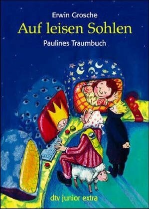 Geisler, Dagmar Auf leisen Sohlen: Paulines Traumbuch (dtv junior)
