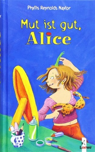Tandetzke, Sabine Mut ist gut, Alice (Band 9)