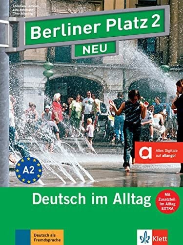 Rodi, Margret Deutsch im Alltag. Lehrbuch- und Arbeitsbuchteil und im Alltag EXTRA (Berliner Platz NEU Deutsch im Alltag) Lernende können die Audiodateien online ... zum Arbeitsbuchteil und Im Alltag EXTRA