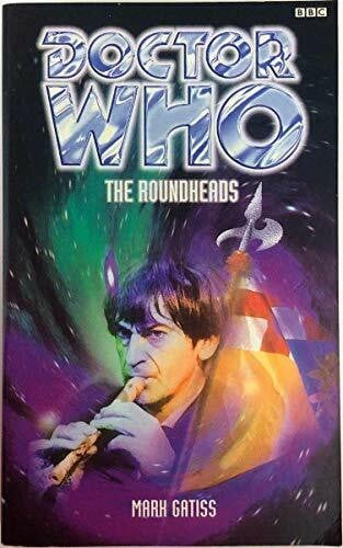 Gatiss, Mark The Roundheads (Dr. Who Series)