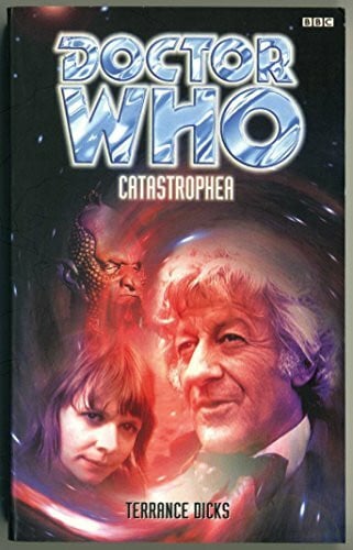 Dicks, Terrance Catastrophe (Dr. Who Series)