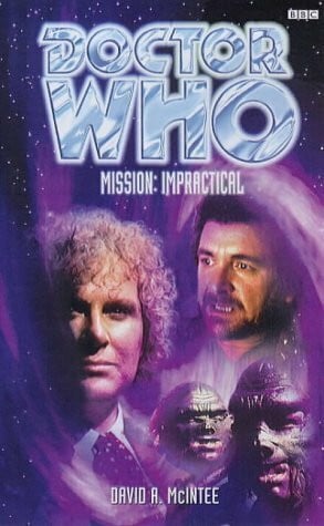 McIntee, David A. Mission: Impractical (Dr. Who Series)