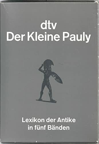 Walther Sontheimer Der Kleine Pauly: Lexikon der Antike in fünf Bänden