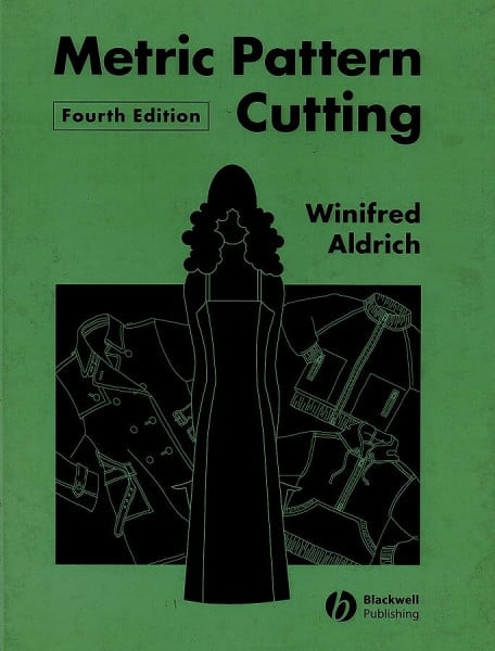 Aldrich, Winifred Metric Pattern Cutting