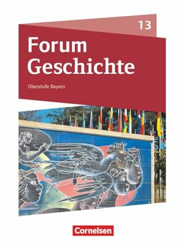 Winberger, Ursula Forum Geschichte - Neue Ausgabe - Oberstufe Gymnasium Bayern - Ausgabe ab 2023 - 13. Jahrgangsstufe: Schulbuch - Mit digitalen Medien