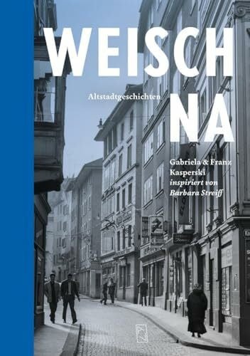 Kasperski, Franz Weisch na: Altstadtgeschichten