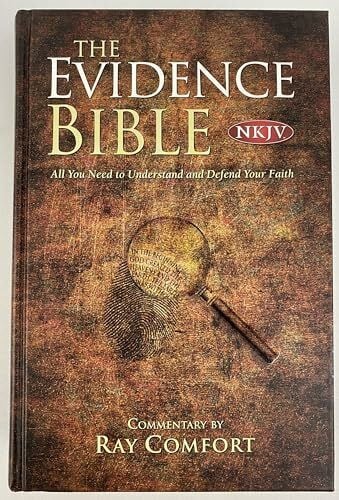 Comfort, Ray The Evidence Bible, Nkjv: All You Need to Understand and Defend Your Faith