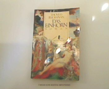Buchanan, Thomas Das Einhorn. Roman.
