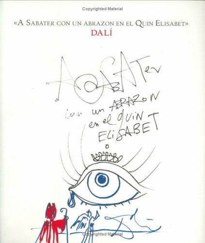 Sabater, Enrique A Sabater Con UN Abrazon En El Quin Elisabet: Dali (L' arte moderna e contemporanea)