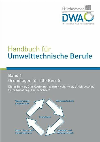 Schreff, Dieter Handbuch für Umwelttechnische Berufe: Band 1 Grundlagen für alle Berufe