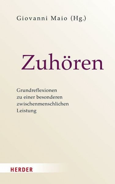Maio, Prof. Giovanni Zuhören: Grundreflexionen zu einer besonderen zwischenmenschlichen Leistung