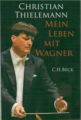 Lemke-Matwey, Christine Mein Leben mit Wagner
