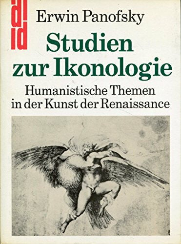 Bialostocki, Jan Studien zur Ikonologie: Humanistische Themen in der Kunst der Renaissance