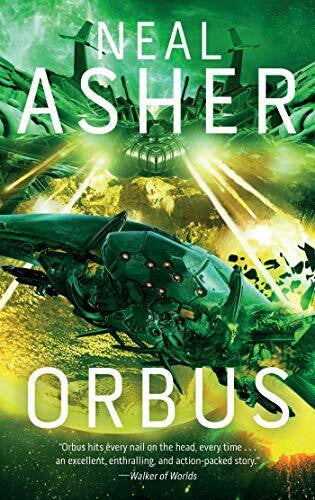 Asher, Neal Orbus: The Third Spatterjay Novel (Volume 3)