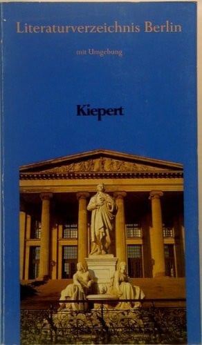 Buchhandlung Kiepert (Hrsg) Literaturverzeichnis Berlin mit Umgebung 1995. Eine Bibliographie lieferbarer Bücher, Karten, Videos und Tonkassetten. Zusammengestellt und ... der Berlin-Abteilung der Buchhandlung Kiepert