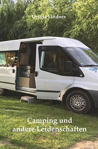 Lindner, Ursula Camping und andere Leidenschaften