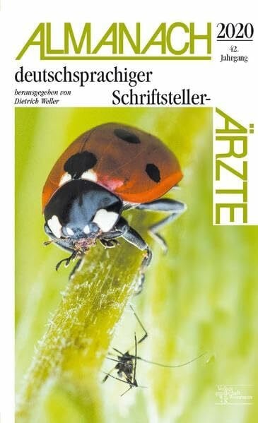 Weller, Dietrich Almanach deutschsprachiger Schriftsteller-Ärzte 2020: herausgegeben von Dietrich Weller