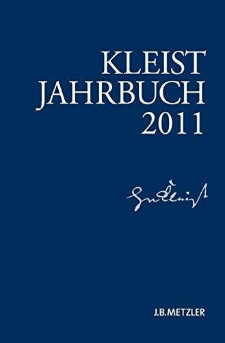 Heinrich-von-Kleist-Gesellschaft, Heinrich-von-Kleist-Gesellschaft Kleist-Jahrbuch 2011