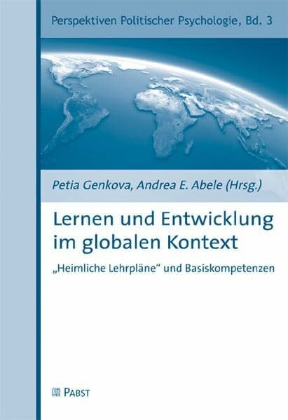 Abele, Andrea E Lernen und Entwicklung im globalen Kontext: 'Heimliche Lehrpläne' und Basiskompetenzen