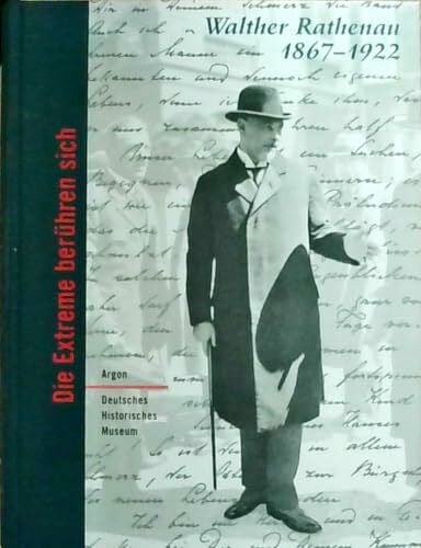 Dollinger, Hans (Hrsg . Walther Rathenau 1867-1922 - Die Extreme berühren sich