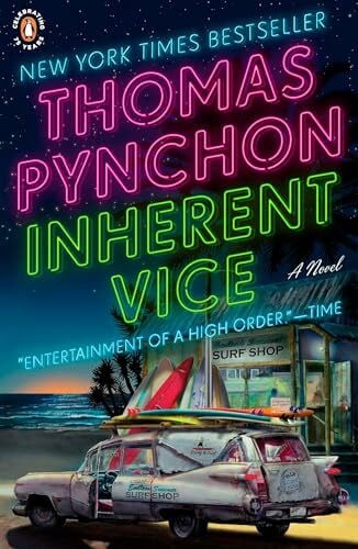 Pynchon, Thomas Inherent Vice: A Novel
