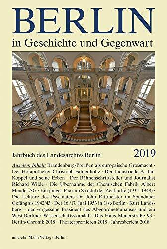 Breunig, Werner Berlin in Geschichte und Gegenwart: Jahrbuch des Landesarchivs 2019 (Jahrbuch des Landesarchivs Berlin, Band 59)
