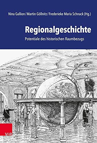 Martin Regionalgeschichte: Potentiale des historischen Raumbezugs