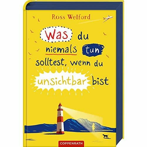 Lachmann, Nora Was du niemals tun solltest, wenn du unsichtbar bist