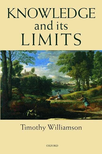 WILLIAMSON, Timothy WILLIAMSON:KNOWLEDGE & ITS LIMITS PAPER