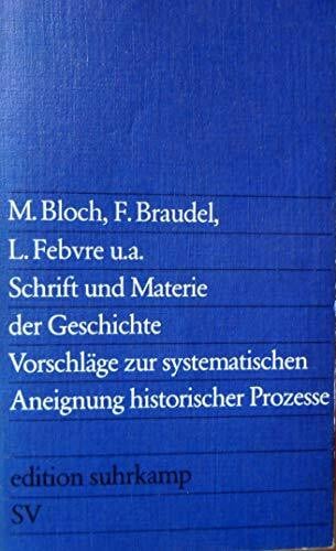 Claudia Honegger Schrift und Materie der Geschichte: Vorschläge zur systematischen Aneignung historischer Prozesse