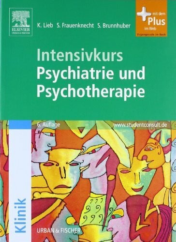 Brunnhuber, Stefan Intensivkurs Psychiatrie und Psychotherapie mit StudentConsult-Zugang