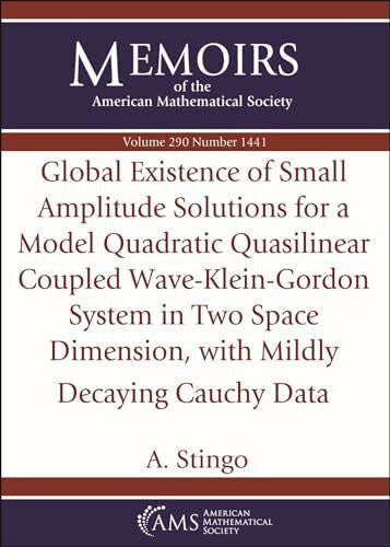 Stingo, A. Global Existence of Small Amplitude Solutions for a Model Quadratic Quasilinear Coupled Wave-Klein-Gordon System in Two Space Dimension, with Mildly ... of the American Mathematical Society)