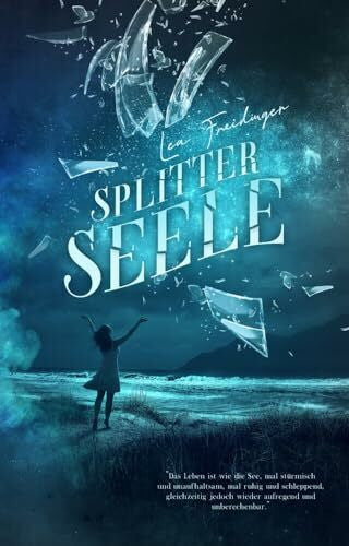 Lea Freidinger Splitterseele