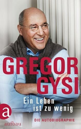 Schütt, Hans-Dieter Ein Leben ist zu wenig: Die Autobiographie