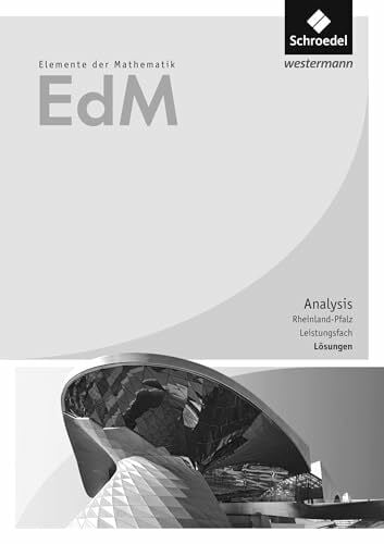 Gundlach, Andreas Elemente der Mathematik SII - Ausgabe 2017 für Rheinland-Pfalz: Analysis Leistungsfach Lösungen