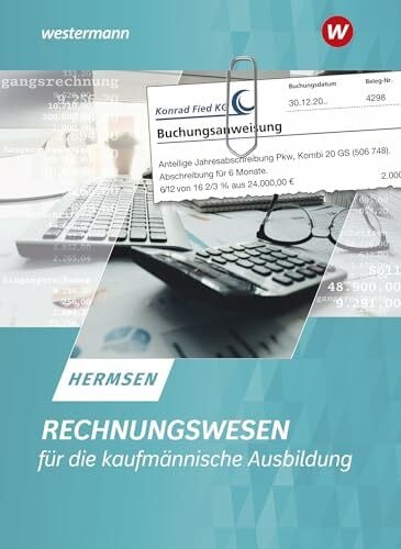 Hermsen, Jürgen Rechnungswesen für die kaufmännische Ausbildung: Schulbuch