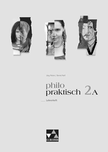 Sandbrink, Rita philopraktisch - alt / philopraktisch LH 2 A: Unterrichtswerk für Praktische Philosophie in Nordrhein-Westfalen (philopraktisch - alt: Unterrichtswerk ... Philosophie in Nordrhein-Westfalen)
