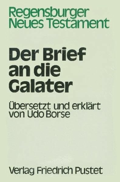 Borse, Udo Regensburger Neues Testament, Ln, Der Brief an die Galater