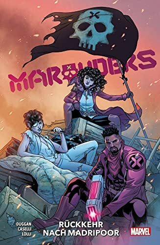 Lolli, Matteo Marauders: Bd. 3: Rückkehr nach Madripoor