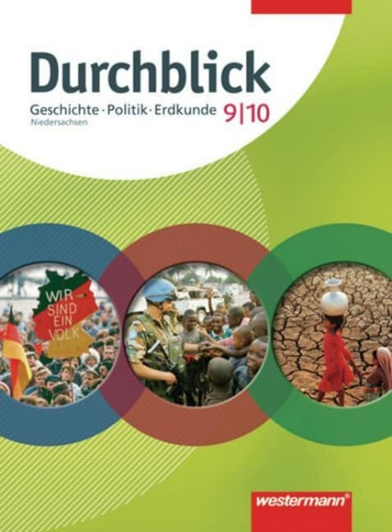 Durchblick Geschichte / Politik / Erdkunde: Durchblick - Ausgabe 2008 für Niedersachsen: Schülerband 9/10: Geschichte/Politik/Erdkunde (Durchblick ... / Erdkunde: Ausgabe 2008 für Niedersachsen)