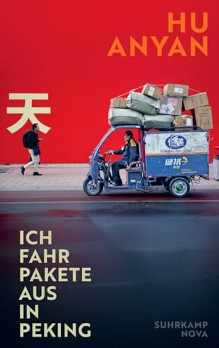 Li, Monika Ich fahr Pakete aus in Peking: Ein intimer Bericht eines Niedriglohnarbeiters in China