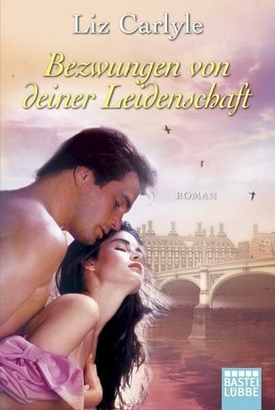 Kregeloh, Susanne Bezwungen von deiner Leidenschaft: Roman (Historische Liebesromane. Bastei Lübbe Taschenbücher)